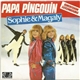 Sophie & Magaly - Papa Pingouin